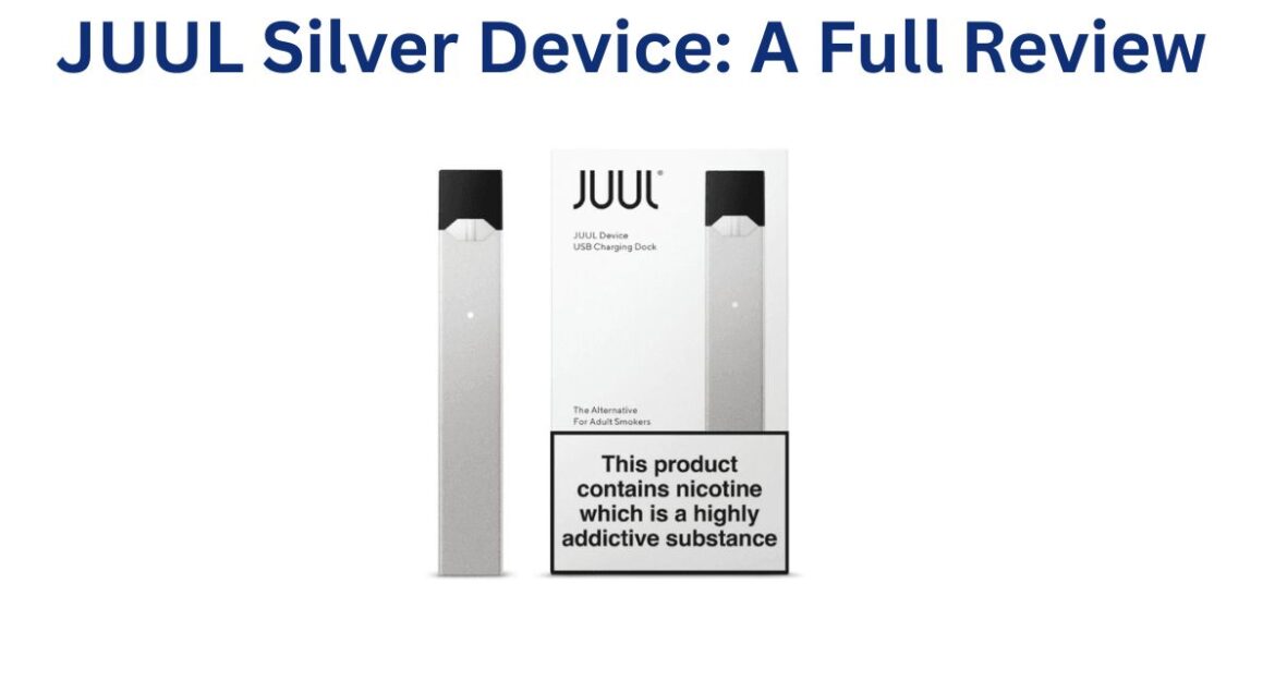 JUUL Silver Device