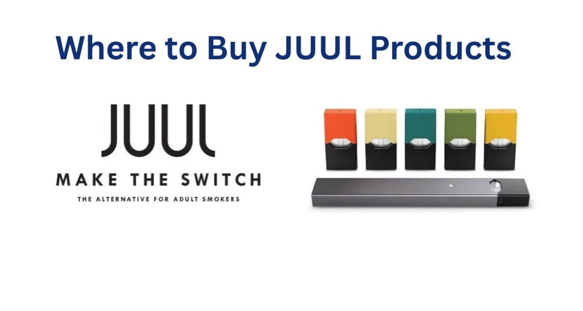 Where to Buy JUUL Products